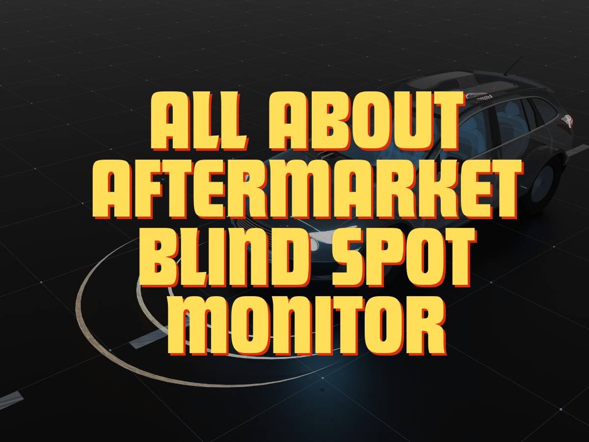 Aftermarket blind spot monitors