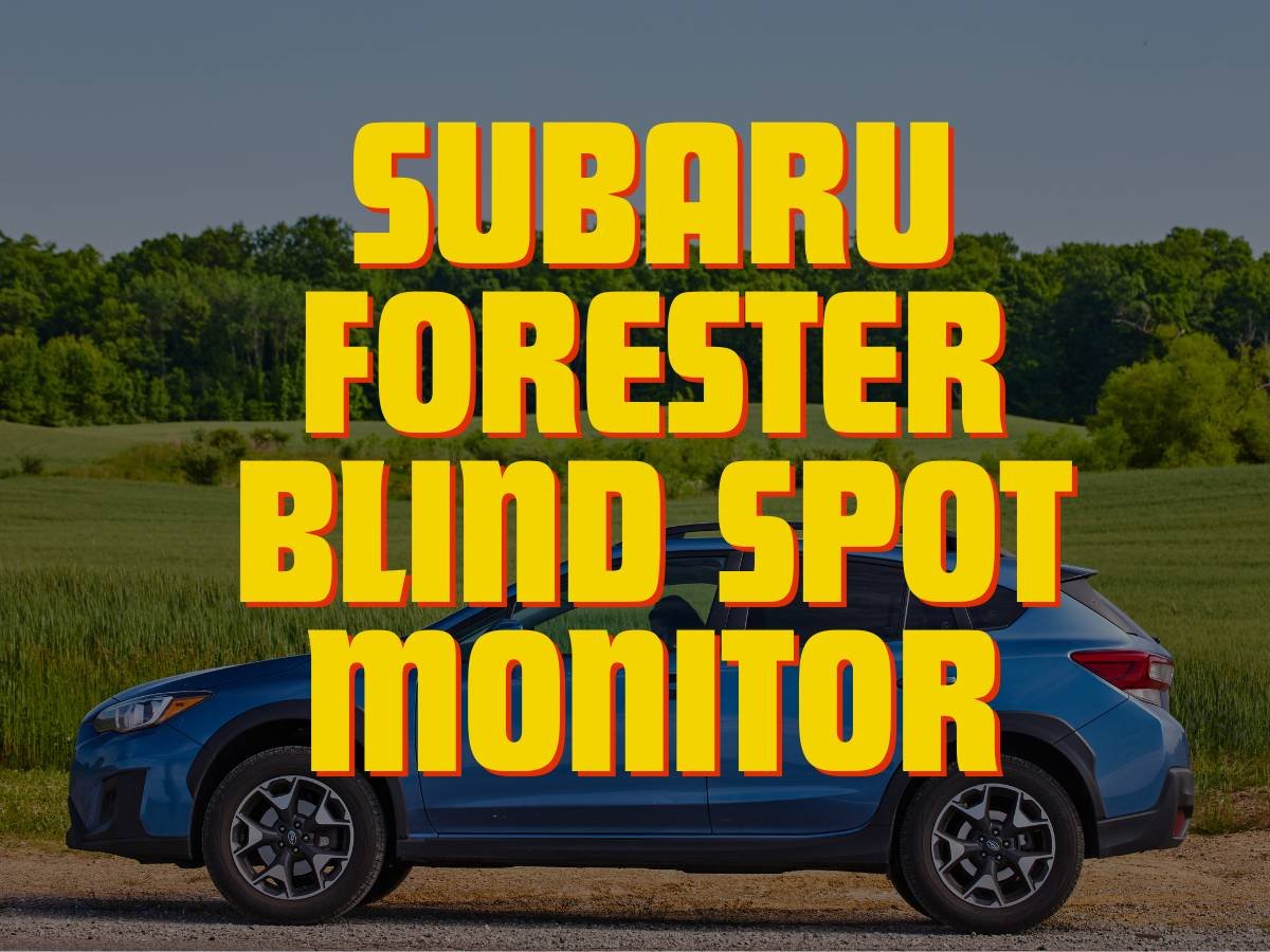 Blind Spot Monitor Forester USA