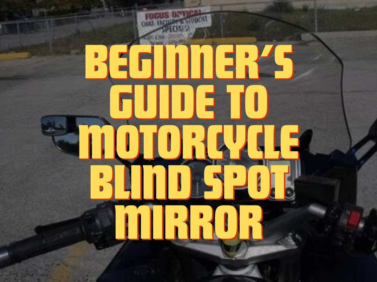 Motorcycle Blind Spot Mirror