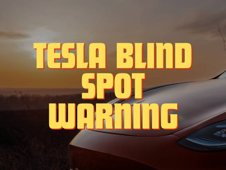 Why Is Tesla Blind Spot Warning Different from Others?